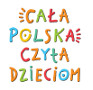 Dołączyliśmy do społecznej kampanii - Cała Polska czyta dzieciom